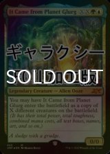 [FOIL] It Came from Planet Glurg (ギャラクシー仕様) 【英語版】 [UNF-金MR]